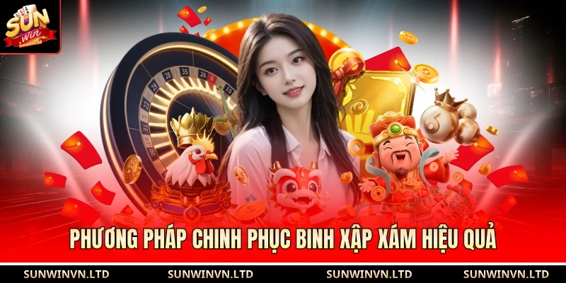 Mậu Binh Sun Win - Cơ Hội Rèn Luyện Khả Năng Tư Duy 3 Phương pháp chinh phục binh xập xám hiệu quả