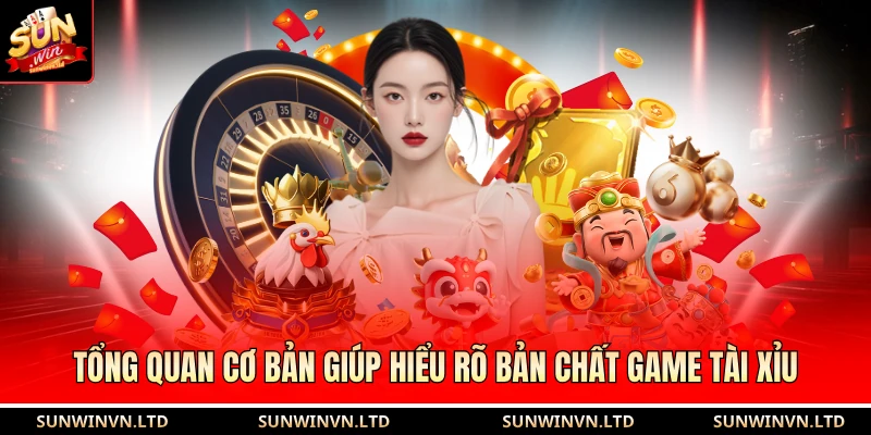 Tài Xỉu Hướng Dẫn Chi Tiết Phương Pháp Chơi Chuẩn Xác 1 Tổng quan cơ bản giúp hiểu rõ bản chất game tài xỉu